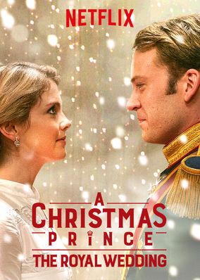 A Christmas Prince The Royal Wedding (2018) | Download Hollywood Movie