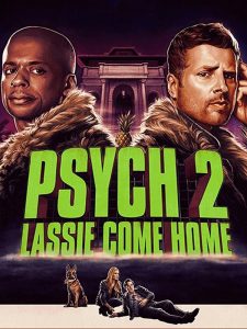 Psych 2 : Lassie Come Home (2020) | Download Hollywood Movie