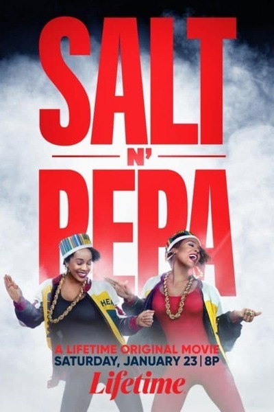 Salt-N-Pepa (2021) | Download Hollywood Movie