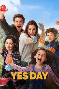 Yes Day (2021) | Download Hollywood Movie