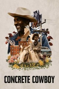 Concrete Cowboy (2021) | Download Hollywood Movie