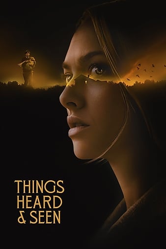 Things Heard and Seen (2021) | Download Hollywood Movie