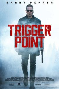 Trigger Point (2021) | Download Hollywood Movie