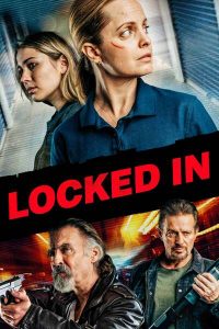 Locked In (2021) | Download Hollywood Movie