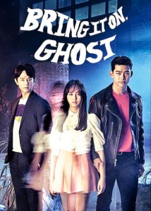 Bring it on Ghost (Complete) | Korean Drama