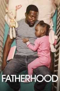 Fatherhood (2021) | Download Hollywood Movie