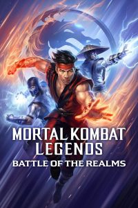 Mortal Kombat Legends Battle of the Realm (2021) | Download Hollywood Movie