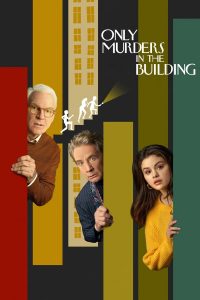 Only Murders in the Building ( Episode 10 Added ) | TV Series