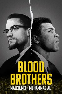 Blood Brothers Malcolm X and Muhammad Ali (2021) | Download Hollywood Movie