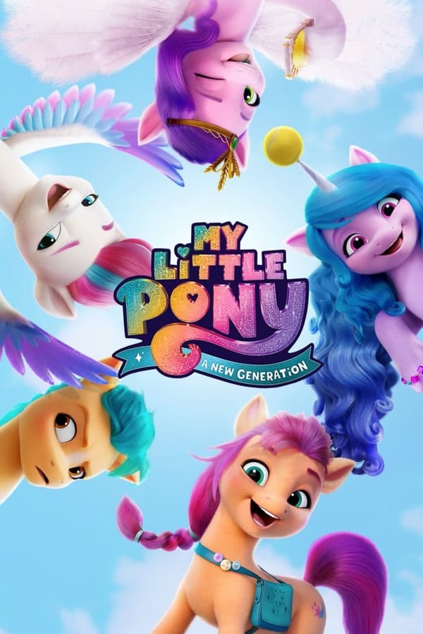 My Little Pony A New Generation (2021) | Download Hollywood Movie