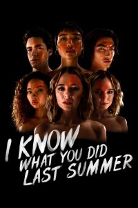 I Know What You Did Last Summer S01 (Episodes 8 Added ) | TV Series