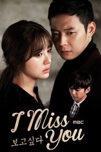 Missing You (Complete) | Korean Drama