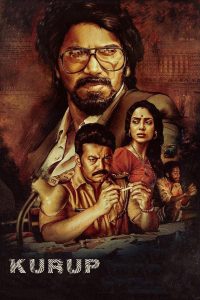 Kurup (2021) | Download Bollywood Movie