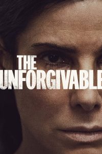 The Unforgivable (2021) | Download Hollywood Movie