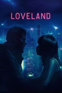 Loveland aka Expired (2022) | Download Hollywood Movie