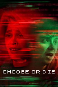 Choose or Die (2022) | Download Hollywood Movie