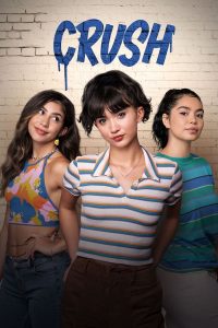 Crush (2022) | Download Hollywood Movie