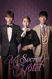 My Secret Hotel S01 (Complete) | Korean Drama