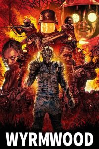 Wyrmwood: Road of the Dead (2022) | Download Hollywood Movie