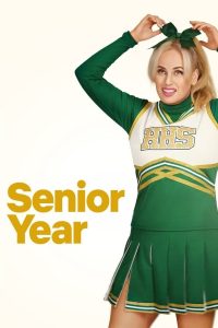 Senior Year (2022) | Download Hollywood Movie