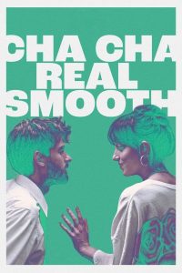 Cha Cha Real Smooth (2022) | Download Hollywood Movie