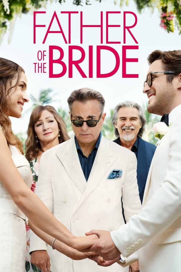 Father of the Bride (2022) | Download Hollywood Movie