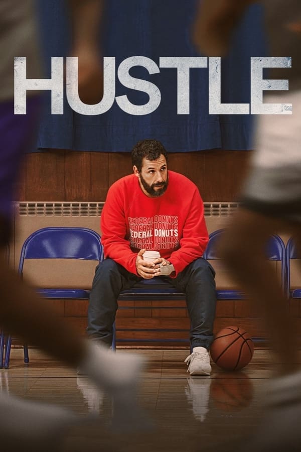 Hustle (2022) | Download Hollywood Movie