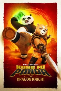Kung Fu Panda: The Dragon Knight S01 (Complete)  | TV Series