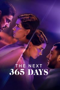 The Next 365 Days (2022) | Download Hollywood Movie