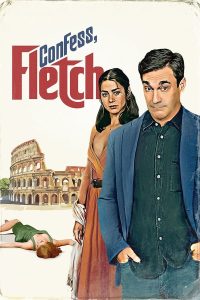 Confess, Fletch (2022) | Download Hollywood Movie