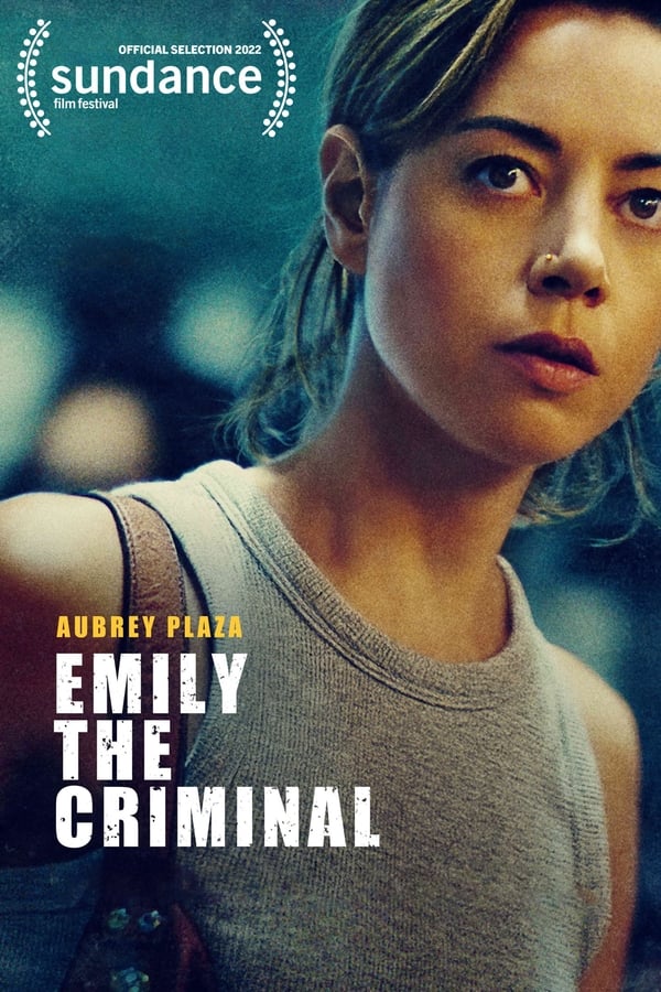 Emily the Criminal (2022) | Download Hollywood Movie