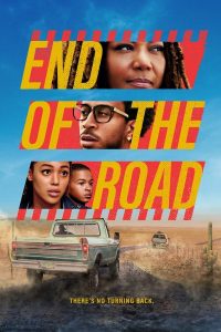 End of the Road (2022) | Download Hollywood Movie