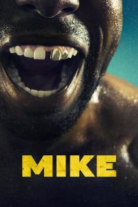 Mike S01 (Episode 7 & 8 Added) | TV Series
