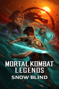 Mortal Kombat Legends: Snow Blind (2022) | Download Hollywood Movie