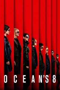 Oceans Eight (2018) | Download Hollywood Movie