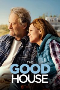 The Good House (2022) | Download Hollywood Movie
