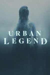 Urban Legend (Episode 7 & 8 Added) | TV Series