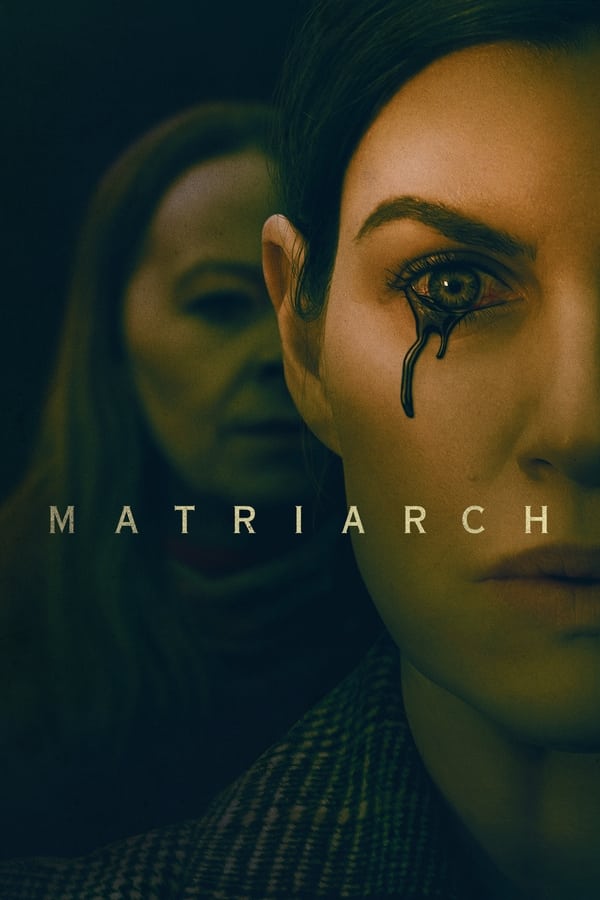 Matriarch (2022) | Download Hollywood Movie