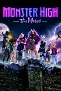 Monster High: The Movie (2022) | Download Hollywood Movie