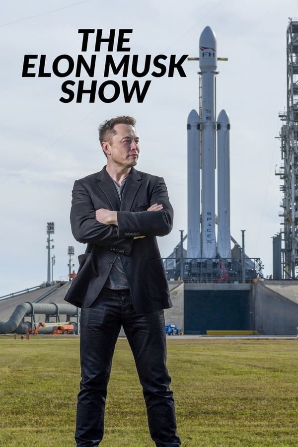 The Elon Musk Show (Episode 1-3 Added) | TV Series