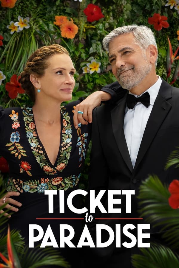 Ticket to Paradise (2022) | Download Hollywood Movie