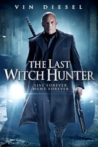 The Last Witch Hunter (2015) | Download Hollywood Movie