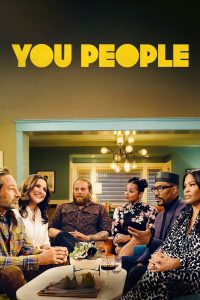 You People (2023) | Download Hollywood Movie