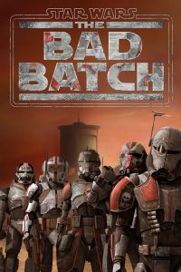 Star Wars: The Bad Batch S02 (Complete) | TV Series
