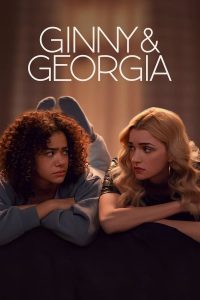 Ginny and Georgia S01 & S02 (Complete)  | TV Series