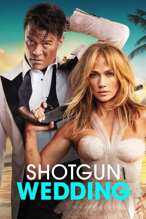 Shotgun Wedding (2022) | Download Hollywood Movie