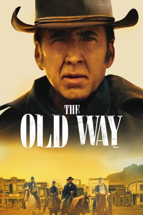 The Old Way (2023) | Download Hollywood Movie