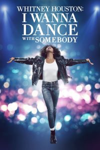 Whitney Houston: I Wanna Dance with Somebody (2022) | Download Hollywood Movie