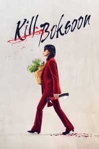 Kill Boksoon (2023) | Download Korean Movie