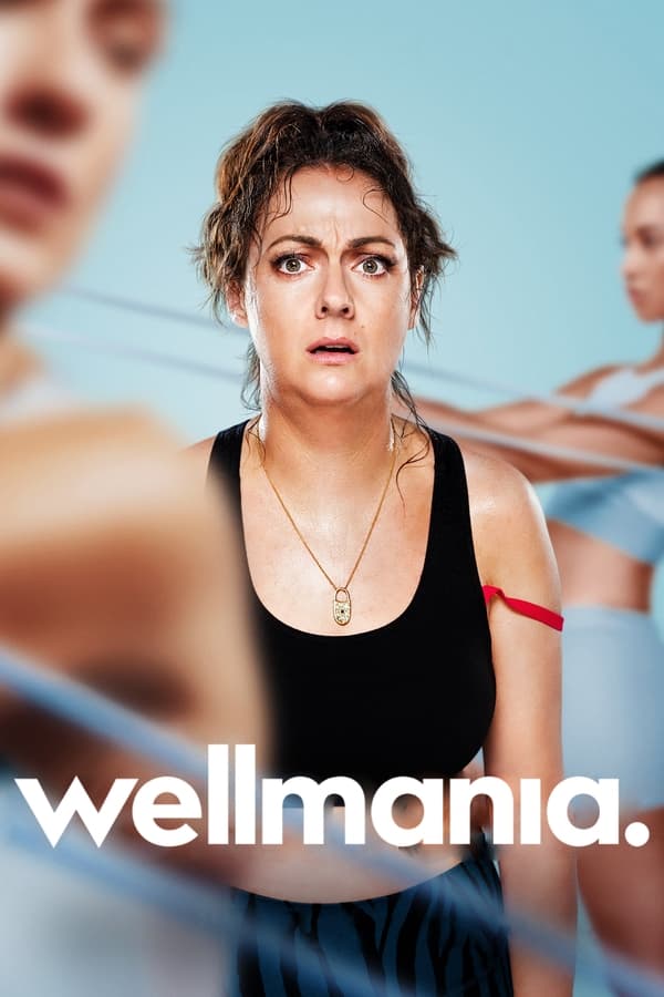 Wellmania S01 (Complete) | TV Series